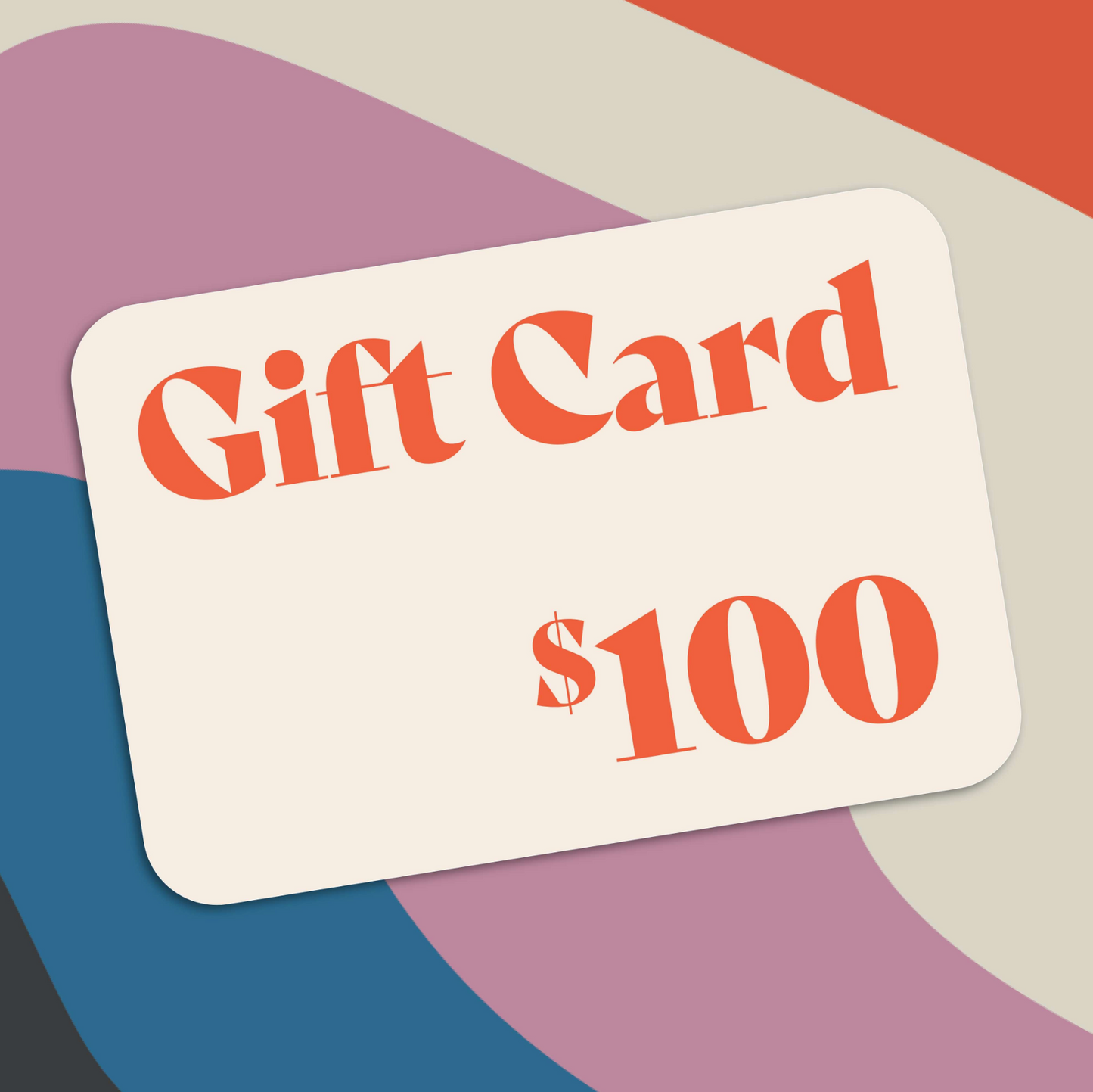 $100 Gift Card